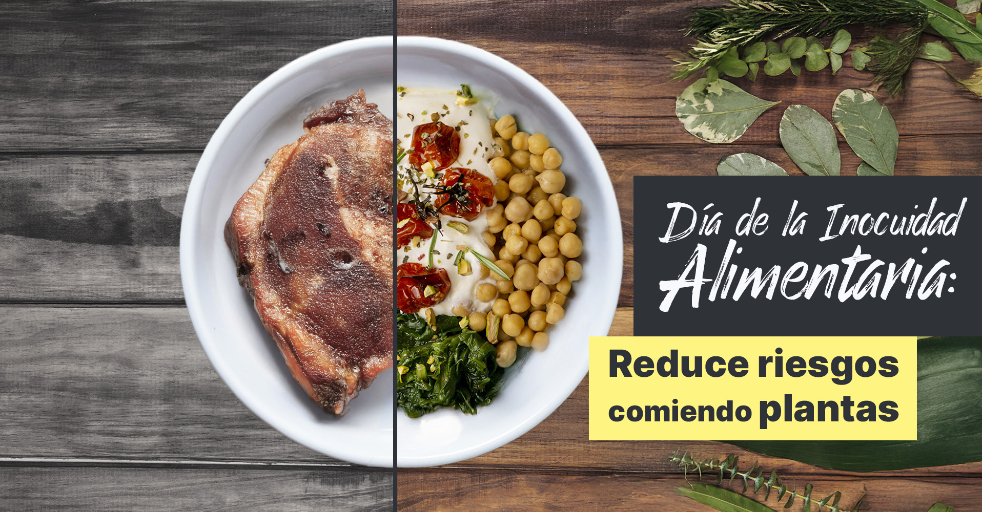 Día de la Inocuidad Alimentaria: Reduce riesgos comiendo plantas