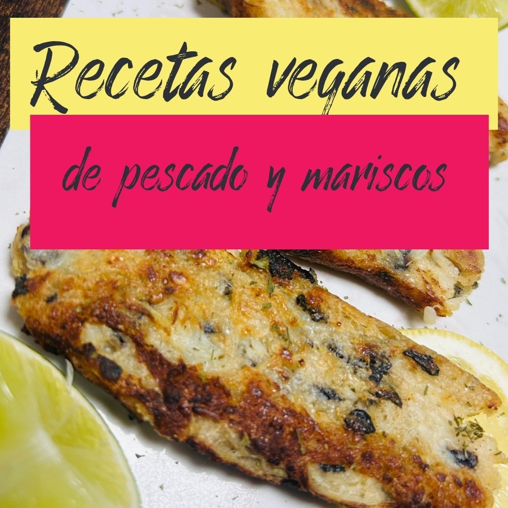 Sabores del mar sin sufrimiento: Recetas veganas de mariscos y pescado